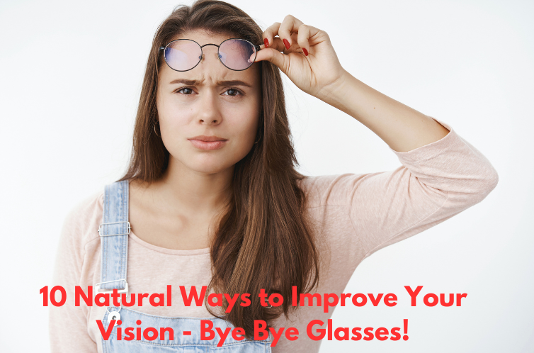 0 Natural Ways to Improve Your Vision