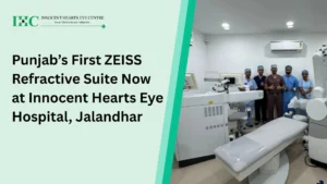 Punjab’s First ZEISS Refractive Suite Now at Innocent Hearts Eye Hospital, Jalandhar