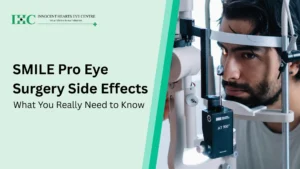 SMILE Pro Eye Surgery Side Effects: What You Really Need to Know