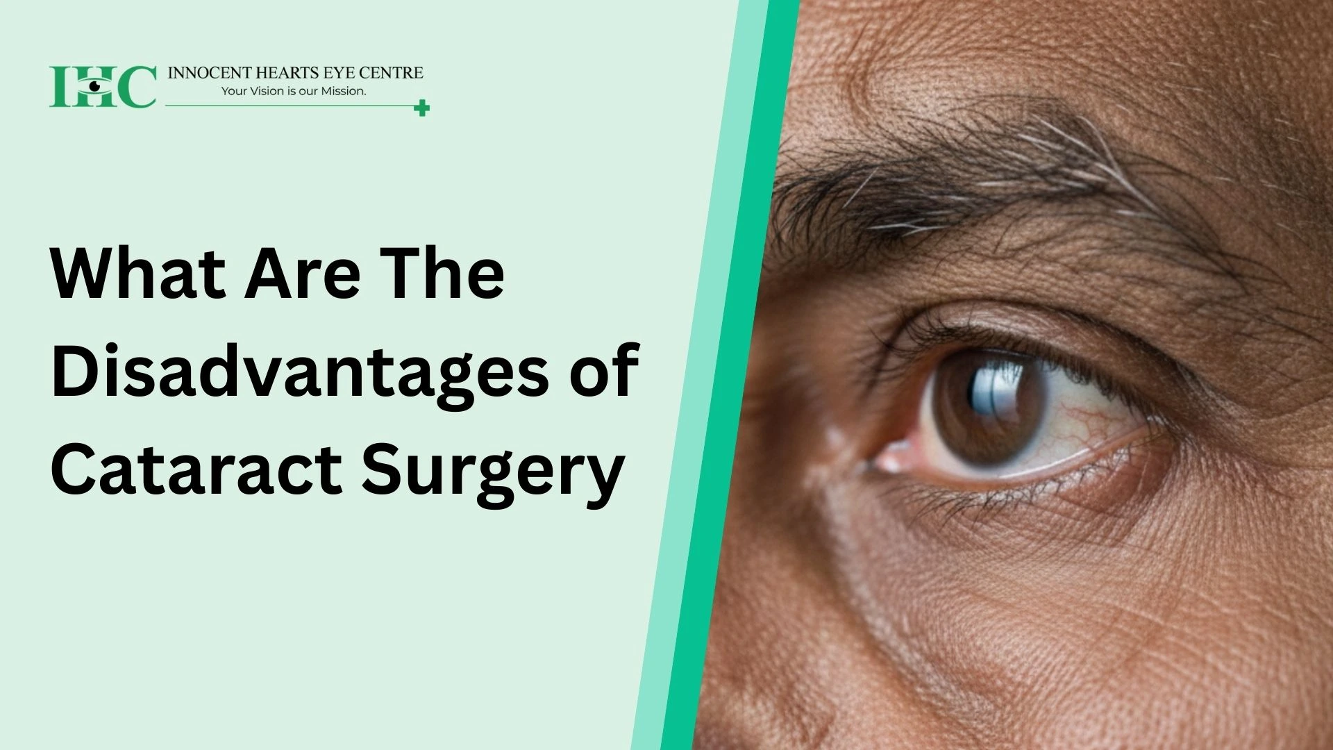 What Are The Disadvantages of Cataract Surgery
