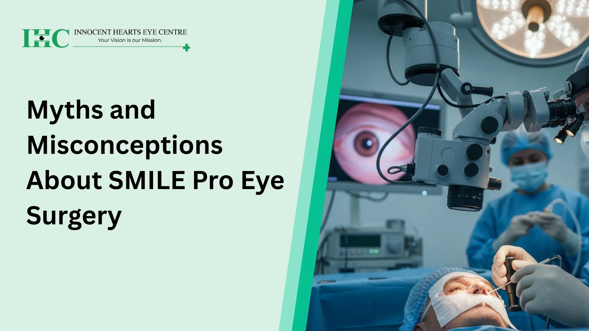 Myths and Misconceptions About SMILE Pro Eye Surgery