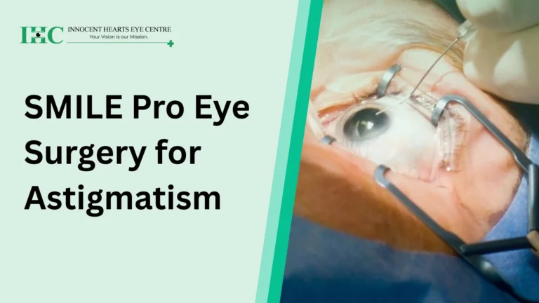 SMILE Pro Eye Surgery for Astigmatism