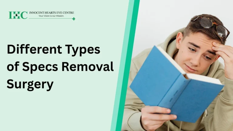 Different Types of Specs Removal Surgery