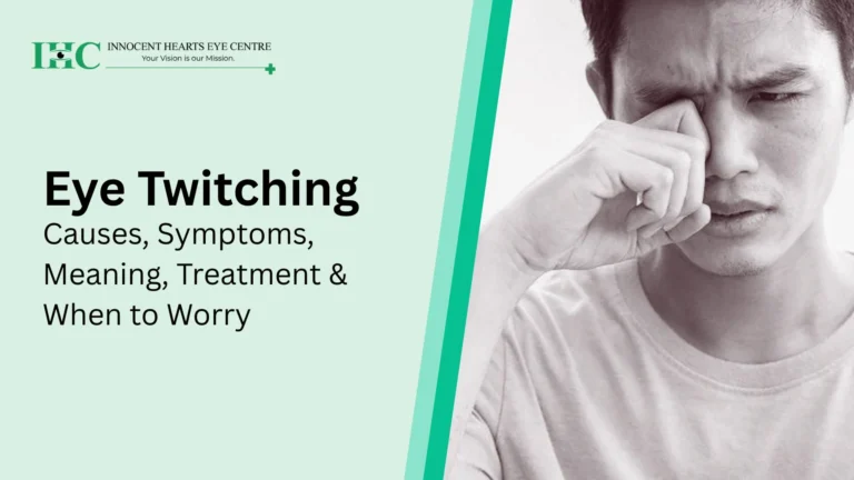 Eye Twitching : Causes, Symptoms, Meaning, Treatment & When to Worry